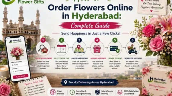 How to Order Flowers Online in Hyderabad: Guide